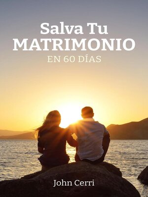 cover image of Salva Tu Matrimonio En 60 Días